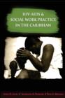 HIV-AIDS and Social Work Practice in the Caribbean - Book