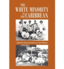 White Minority In The Caribbean - Book