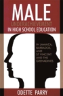 Male Underachievement in High School Education : In Jamaica, Barbados, and St Vincent and the Grenadines - Book