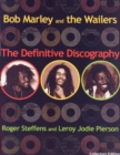 Bob Marley & The Wailers : The Definitive Discography - Book