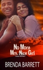 No More Mrs. Nice Girl - Book