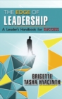 The Edge of Leadership : A Leader's Handbook for Success - Book