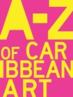A to Z of Caribbean Art - Book