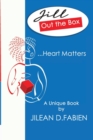 Jill Out the Box : ...Heart Matters - Book