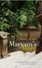 Maryam's Maze : A Modern Arabic Novel - Book