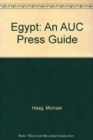 Egypt : An AUC Press Guide - Book
