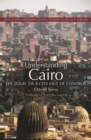 Understanding Cairo : The Logic of a City Out of Control - Book
