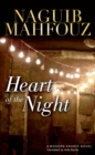 Heart of the Night : A Modern Arabic Novel - Book