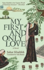 My First and Only Love : A Novel - Book