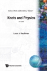 Knots And Physics - Book