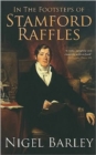 In the Footsteps of Stamford Raffles - Book