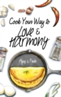 Cook Your Way to Love & Harmony - Book