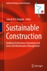 Sustainable Construction : Building Performance Simulation and Asset and Maintenance Management - eBook