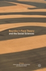 Bourdieu’s Field Theory and the Social Sciences - Book