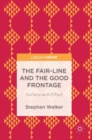 The Fair-Line and the Good Frontage : Surface and Effect - Book