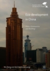Eco-development in China : Cities, Communities and Buildings - Book