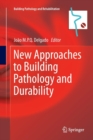New Approaches to Building Pathology and Durability - Book