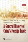 General History Of China's Foreign Trade, A (Volume 1) - Book