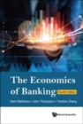 Economics Of Banking, The (Fourth Edition) - Book
