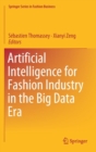 Artificial Intelligence for Fashion Industry in the Big Data Era - Book