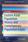 Eastern Asian Population History and Contemporary Population Issues - Book