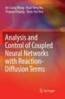 Analysis and Control of Coupled Neural Networks with Reaction-Diffusion Terms - Book