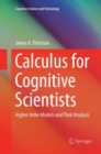 Calculus for Cognitive Scientists : Higher Order Models and Their Analysis - Book