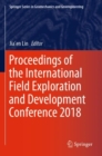 Proceedings of the International Field Exploration and Development Conference 2018 - Book