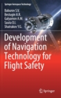 Development of Navigation Technology for Flight Safety - Book