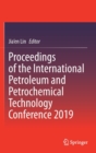 Proceedings of the International Petroleum and Petrochemical Technology Conference 2019 - Book