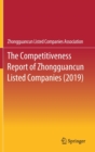 The Competitiveness Report of Zhongguancun Listed Companies (2019) - Book