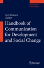 Handbook of Communication for Development and Social Change - Book