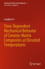 Time-Dependent Mechanical Behavior of Ceramic-Matrix Composites at Elevated Temperatures - Book