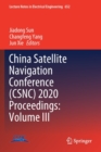 China Satellite Navigation Conference (CSNC) 2020 Proceedings: Volume III - Book