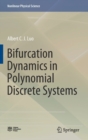 Bifurcation Dynamics in Polynomial Discrete Systems - Book
