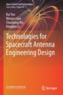 Technologies for Spacecraft Antenna Engineering Design - Book