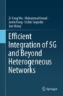 Efficient Integration of 5G and Beyond Heterogeneous Networks - Book