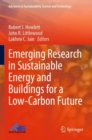 Emerging Research in Sustainable Energy and Buildings for a Low-Carbon Future - Book