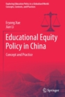 Educational Equity Policy in China : Concept and Practice - Book