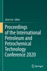 Proceedings of the International Petroleum and Petrochemical Technology Conference 2020 - Book