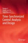 Time-Synchronized Control: Analysis and Design - Book
