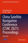 China Satellite Navigation Conference (CSNC 2021) Proceedings : Volume III - Book