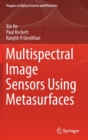 Multispectral Image Sensors Using Metasurfaces - Book