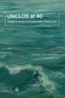 UNCLOS at 40 : Essays in Honour of Ambassador Tommy Koh - Book