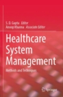 Healthcare System Management : Methods and Techniques - Book