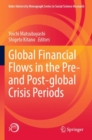 Global Financial Flows in the Pre- and Post-global Crisis Periods - Book