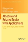 Algebra and Related Topics with Applications : ICARTA-2019, Aligarh, India, December 17–19 - Book