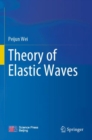 Theory of Elastic Waves - Book