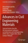Advances in Civil Engineering Materials : Selected Articles from the 6th International Conference on Architecture and Civil Engineering (ICACE 2022), August 2022, Kuala Lumpur, Malaysia - Book