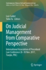 On Judicial Management from Comparative Perspective : International Association of Procedural Law Conference (8-10 Nov. 2017, Tianjin, PRC) - Book